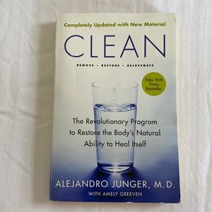 CLEAN by Alejando Junger, M.D with Amely Greeven